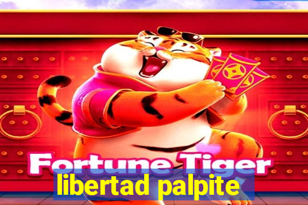 libertad palpite